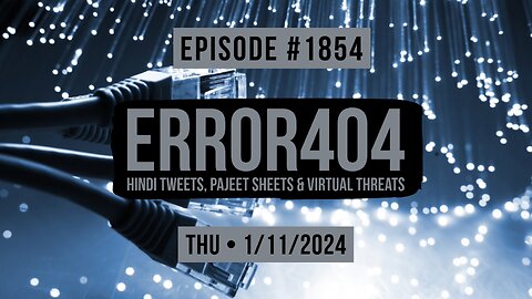 Owen Benjamin | #1854 Error404 - Hindi Tweets, Pajeet Sheets & Virtual Threats