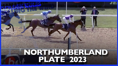 2023 Northumberland Plate | Calling The Wind (IRE), Golden Rules (GB), Adjuvant (IRE)