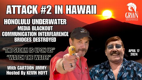 CARTOON JIMMY; NEW REPORT from HAWAII- watch the water!