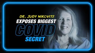 GROUNDBREAKING: Dr. Mikovits Exposes the Biggest COVID Secret