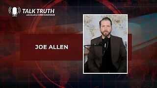 Talk Truth 09.21.23 - Joe Allen