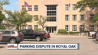 Royal Oak Parking Dispute