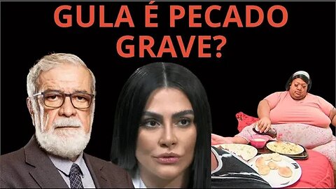 CLÉO PIRES COMPULSÃO ALIMENTAR E AUGUSTUS NICODEMOS ALERTA SOBRE os perigos da GULA