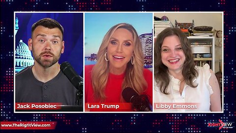 Lara Trump, Jack Posobiec, & Libby Emmons