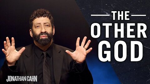 The Other God | Jonathan Cahn Special | The Return of The Gods