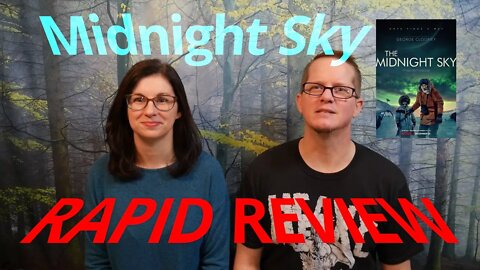 Midnight Sky - Rapid Review!