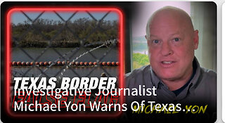 1 26 24 Michael Yon Texas Border False Flag Alex Jones