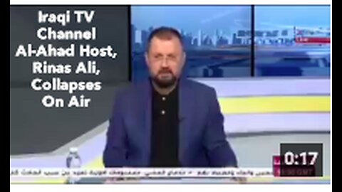 🇮🇶 Iraqi TV Channel Al-Ahad Host, Rinas Ali, Collapses On Air. 💉