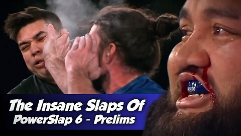 THE INSANE SLAPS OF POWERSLAP 6 | The Prelims #ufcslap #ufc #powerslap6