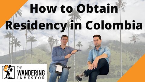 How to Obtain Residency in Colombia - with my lawyer Alan