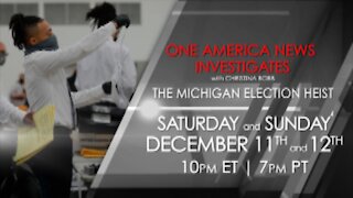 One America News Investigates: The Michigan Election Heist