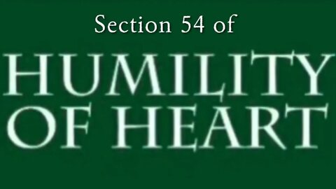 Hell is for the Proud (Humility of Heart, Section 54)