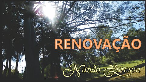 Renovação (canção) - Nando Zurcson
