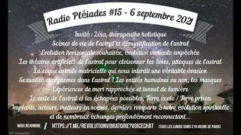 Radio Pléiades #15 - Scènes de vie et théâtres de l'astral - 06 septembre 2021