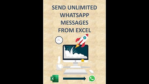 SEND UNLIMITED WHATSAPP MESSAGES FROM EXCEL