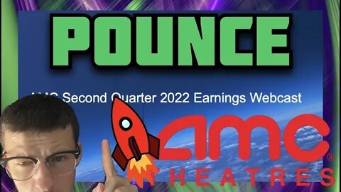 AMC EARNINGS CALL STREAM | Q2 POUNCE