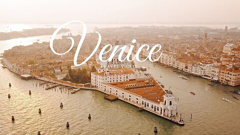 VENICE -Best Cinematic Travel Video!