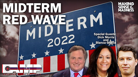 Midterm Red Wave with Dick Morris and Bianca Gracia | MSOM Ep. 614