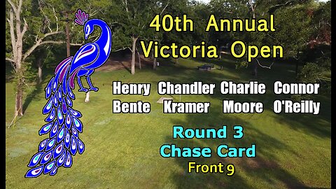 2023 Victoria Open Disc Golf — Round 3 FRONT 9 MPO Chase Card (Bente, Kramer, Moore, O'Reilly)