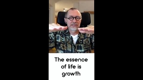 The Essence of Life is Growth