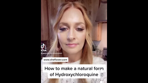 HOW TO MAKE HYDROXYCHLOROQUINE AT HOME ~ SHE FLOWER