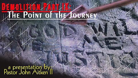 DEMOLITION EPISODE IX: THE POINT OF THE JOURNEY - Message Only
