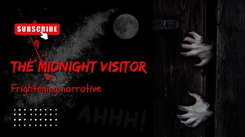 🔦 Dive into 'The Midnight Visitor' A Tale of Chilling Intrigue & Darkness. What Lurks in the Dark?🕯️