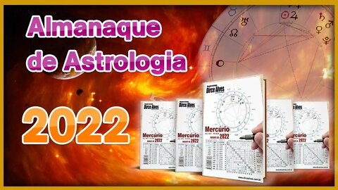 ALMANAQUE DE ASTROLOGIA - DIRCE ALVES 2022 - [Lançamento]