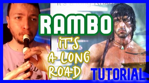 RAMBO - IT'S A LONG ROAD - Tutorial na flauta doce com cifras melódicas