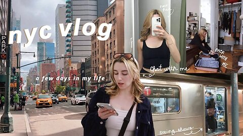 spend 48 hours with me in New York City (a very regular nyc vlog)