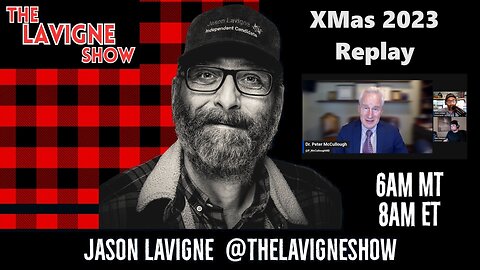 XMas Replay - Vaccine Detox w/ Dr. Peter A. McCullough, MD, MPH