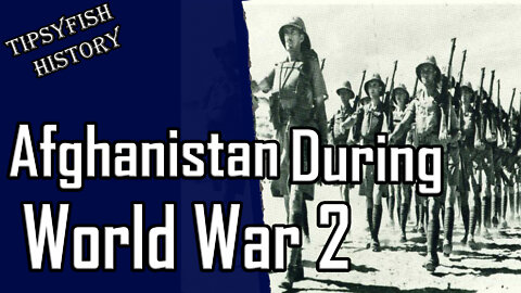 Afghanistan During World War 2