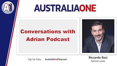 AustraliaOne Party - Conversations with Adrian Podcast