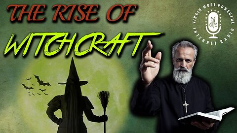 The Rise of Witches & Witchcraft