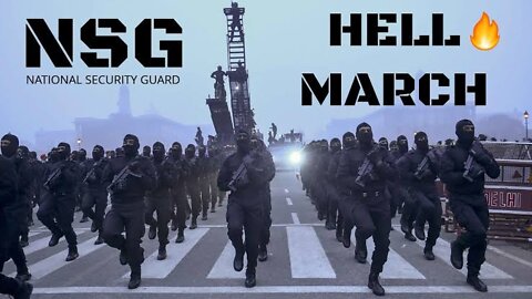Indian Republic Day Hell..2022 || NSG Commandos Hell March
