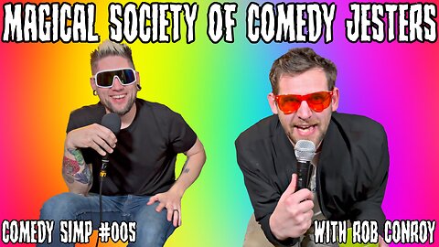 Magical Society of Comedy Jesters w/ Rob Conroy