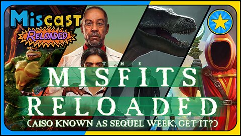 The Miscast Reloaded: Sequel Week Highlights
