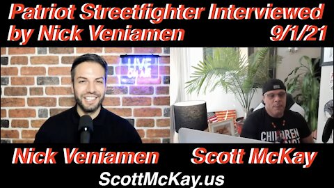 9.1.21 Patriot Streetfighter Interview on the Nick Veniamen Show