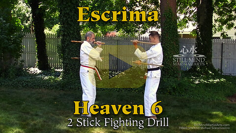 Heaven 6, 2-Stick Escrima Filipino Stick Fighting Drill