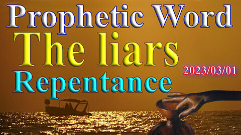 The liars and repentance, Prophecy