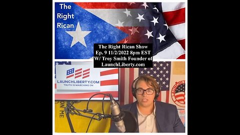 The Right Rican Show Ep. 9 W/ Troy Smith