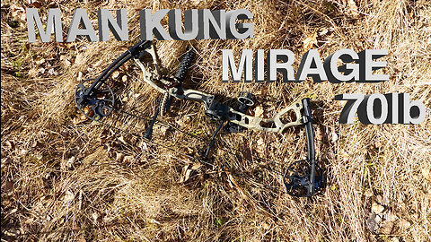 Man Kung Mirage 70lb Compound Bow Quick Review