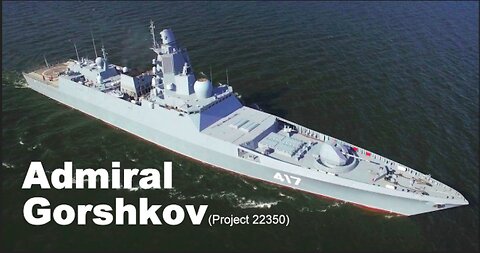 ⚓️🇷🇺 Admiral Gorshkov Class: Deadliest Frigate Ever Built