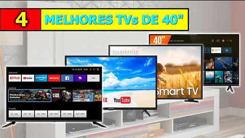 4 Melhores TVs de 40 Polegadas Para Comprar em 2021