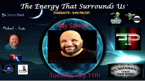 The Energy That Surrounds Us: Episode Twenty-Six with special guest Ray Savino