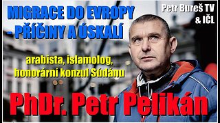 PhDr. Petr Pelikán - příčiny a úskalí migrace do Evropy