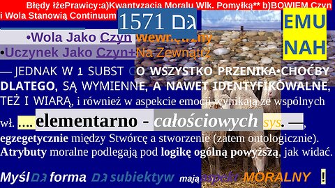 Błędy łżePrawicy:a)Kwantyzacja Moralu Wlk. Pomyłką** b)BOWIEM Czyn i Wola Stanowią Continuum