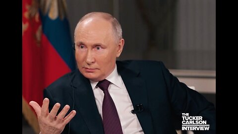 Tucker Carlson - Vladimir Putin Interview