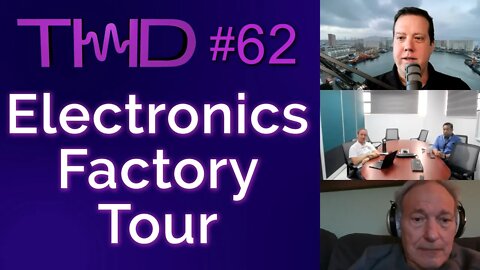 KAERTECH PHILIPPINES Virtual Electronics Factory Tour Medical Audio Products -THD Podcast 62