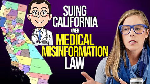 Suing California over medical misinformation law || Dr. Mark McDonald & Daniel Suhr